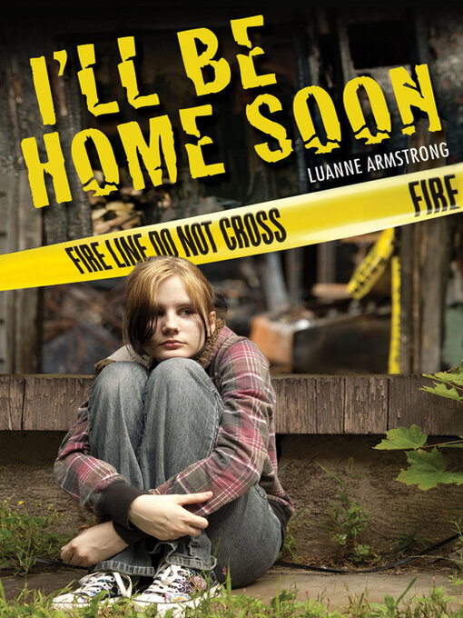 Title details for I'll Be Home Soon by Luanne Armstrong - Wait list